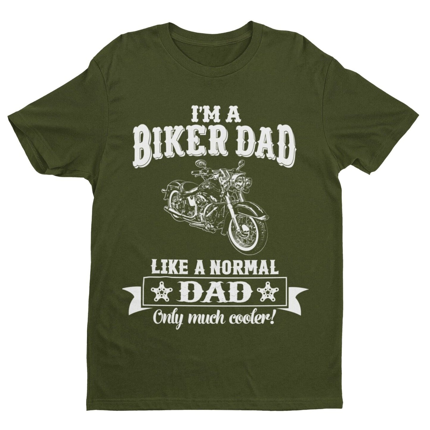 Funny I'M A BIKER DAD LIKE A NORMAL DAD ONLY MUCH COOLER T-Shirt Motorcycle gift T-Shirt