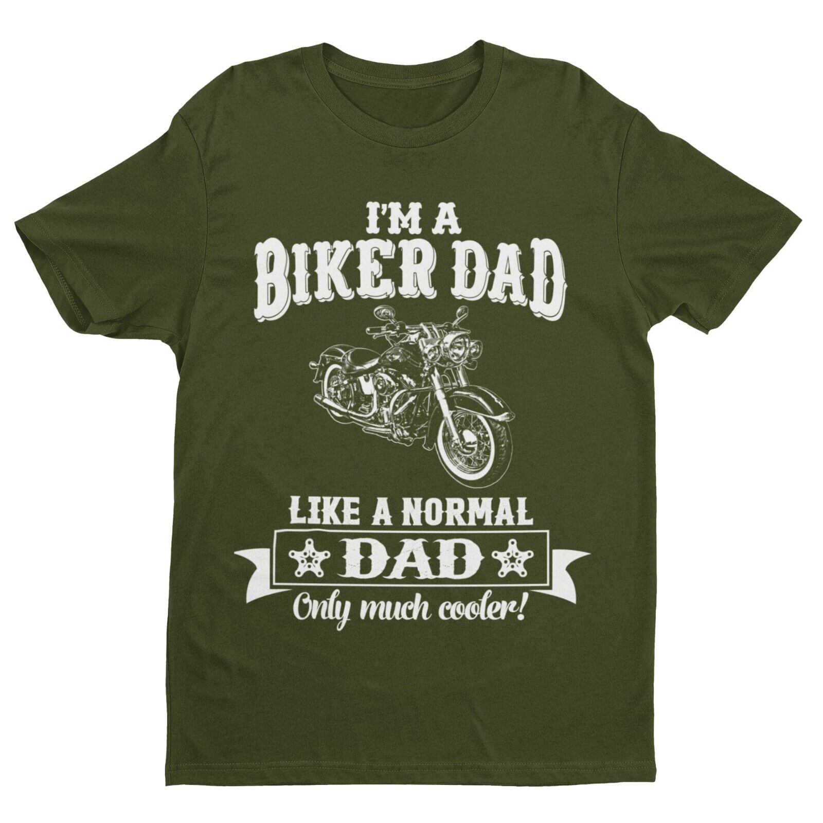 Funny I'M A BIKER DAD LIKE A NORMAL DAD ONLY MUCH COOLER T-Shirt Motorcycle gift T-Shirt