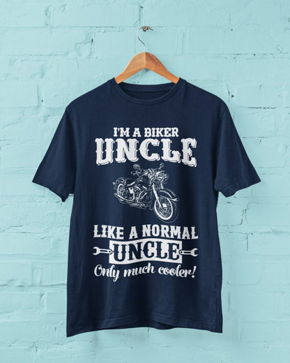 Funny I'M A BIKER UNCLE LIKE A NORMAL UNCLE ONLY MUCH COOLER T-Shirt Motorcycle T-Shirt Gift
