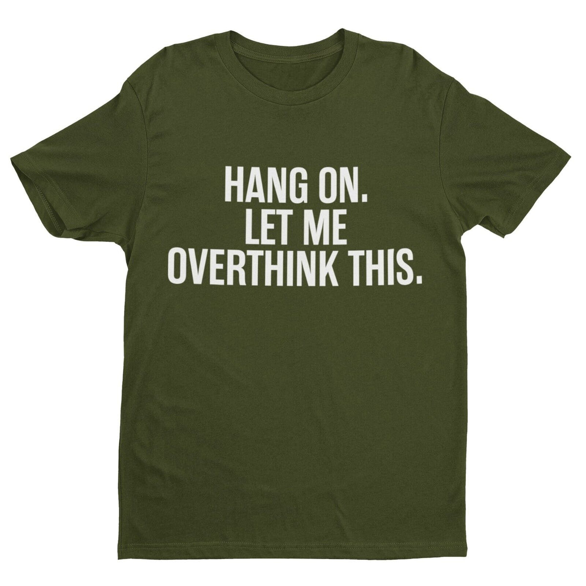 Hang On, Let Me Overthink This OCD T-Shirt, supporting product image 15
