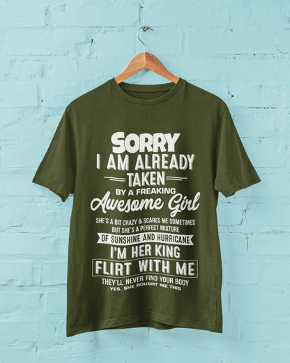Funny Relationship T-Shirt - Sorry, I’m Already Taken by a Freaking Awesome Girl T-Shirt