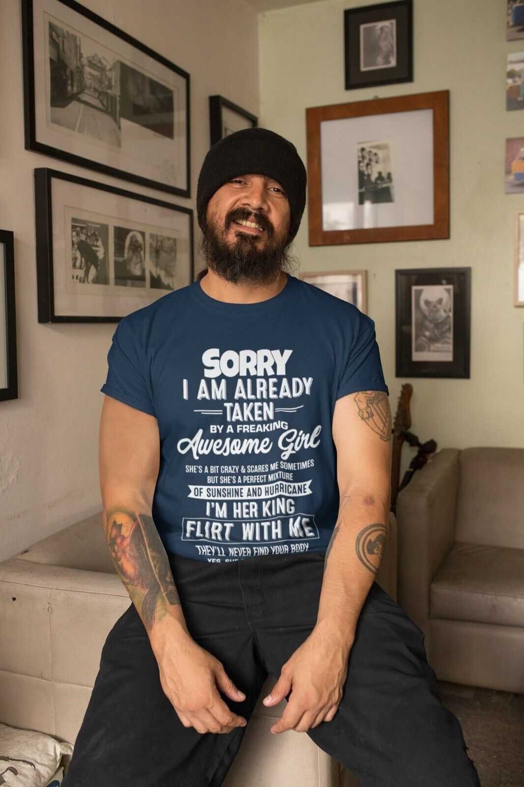 Funny Relationship T-Shirt - Sorry, I’m Already Taken by a Freaking Awesome Girl T-Shirt