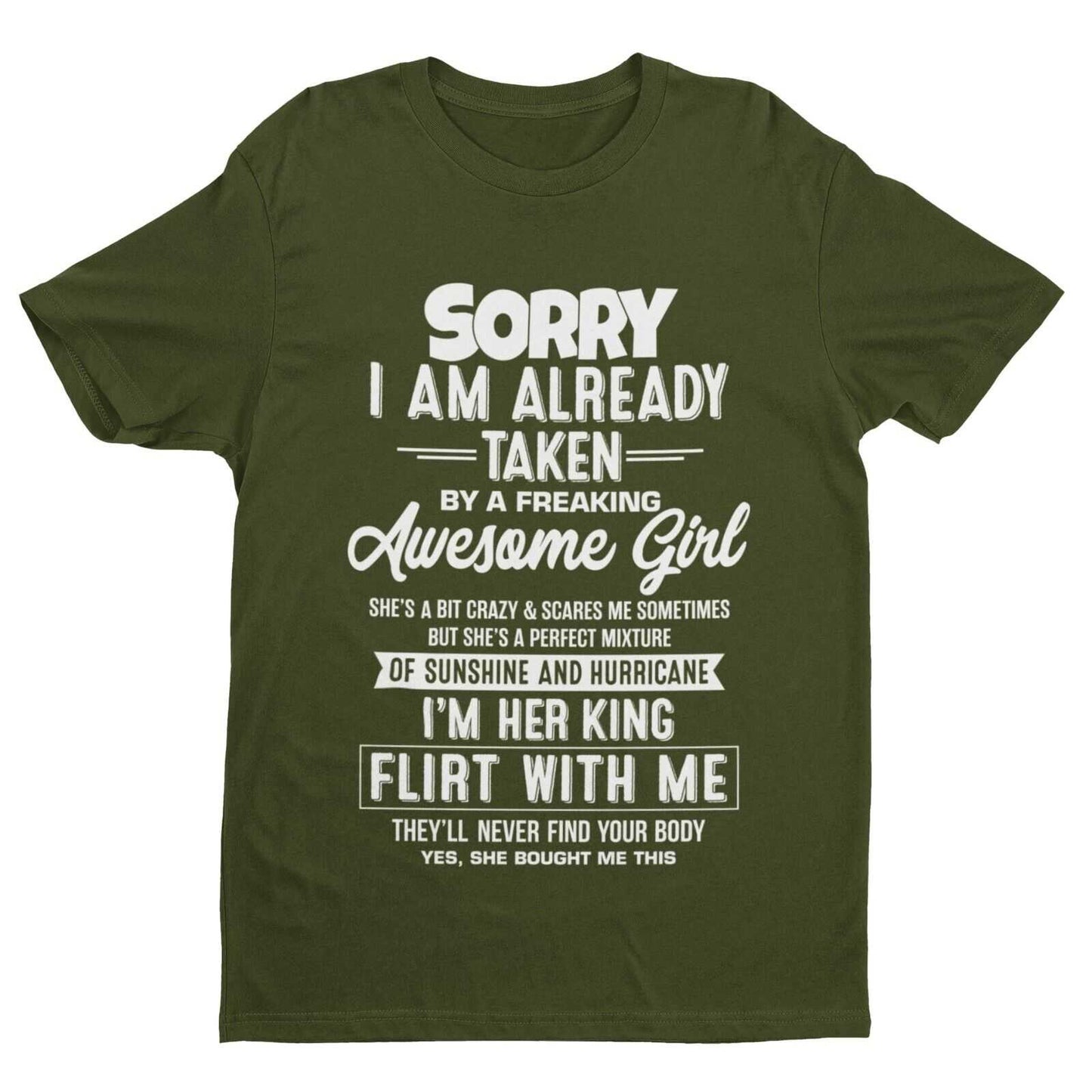 Funny Relationship T-Shirt - Sorry, I’m Already Taken by a Freaking Awesome Girl T-Shirt