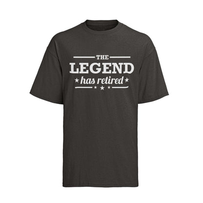 Funny Retirement Gift The Legend Has Retired T-Shirt Dad Grandad T-Shirt