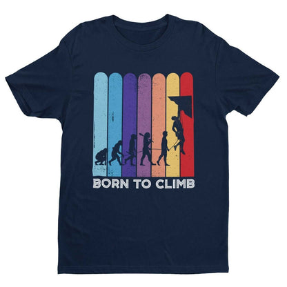 Funny ROCK CLIMBING T-Shirt BORN TO CLIMB The Evolution of a Climber Gift T-Shirt