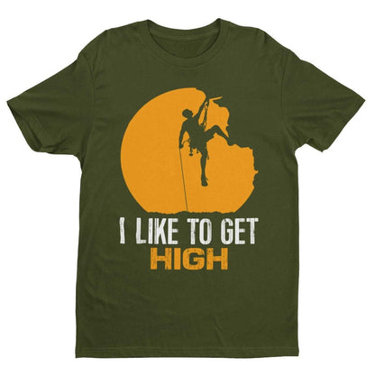 Funny ROCK CLIMBING T-Shirt I LIKE TO GET HIGH Gift Climber Free Climb T-Shirt