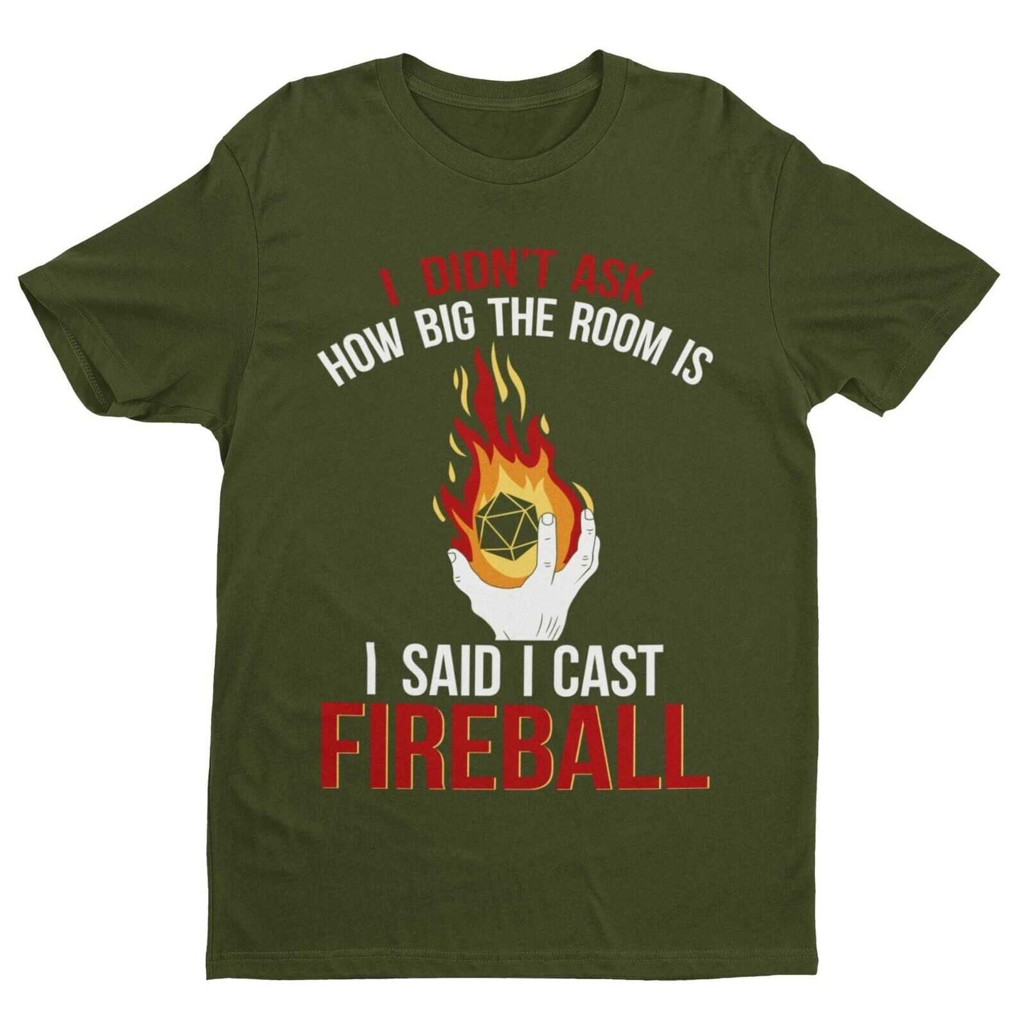 Funny RPG Gamer T-Shirt I Said Cast A Fireball Dragons Dungeons Gift Dice T-Shirt