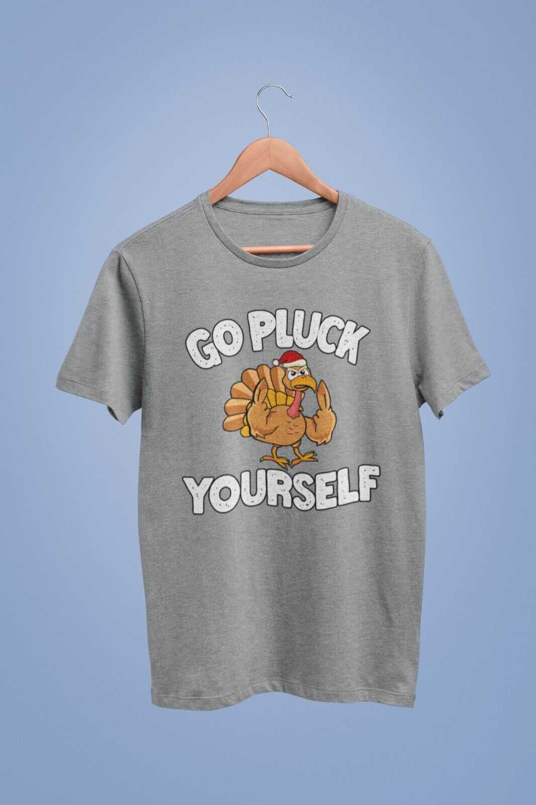 Funny Rude Christmas T-Shirt Go Pluck Yourself Xmas Turkey Funny Gift T-Shirt