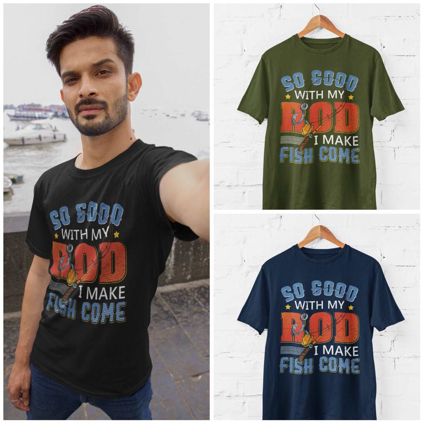 Funny Rude Fishing T-Shirt So Good With My Rod I Make Fish Come Joke Gift T-Shirt
