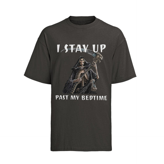 Funny Sarcastic T-Shirt I Stay Up Past My Bedtime Grim Reaper Night Owl Humour T-Shirt