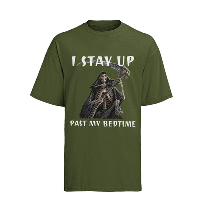 Funny Sarcastic T-Shirt I Stay Up Past My Bedtime Grim Reaper Night Owl Humour T-Shirt