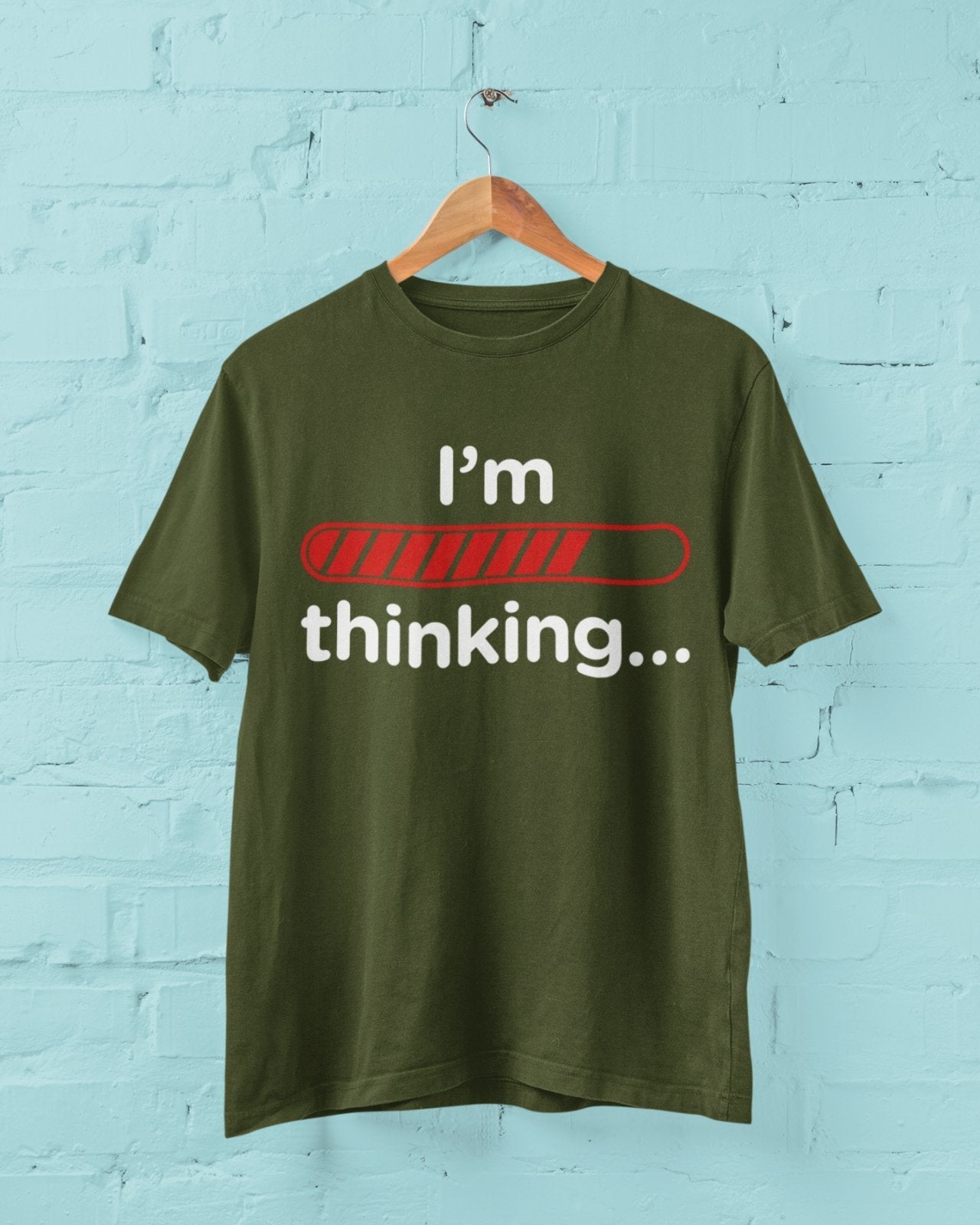Funny Sarcastic T-Shirt I'm Thinking With Loading Bar Novelty Gift Joke T-Shirt