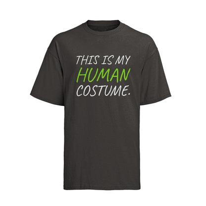 Funny Slogan T-Shirt This Is My Human Costume Quote T-Shirt Novelty Gift T-Shirt