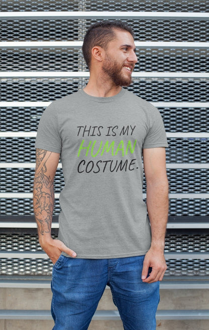 Funny Slogan T-Shirt This Is My Human Costume Quote T-Shirt Novelty Gift T-Shirt