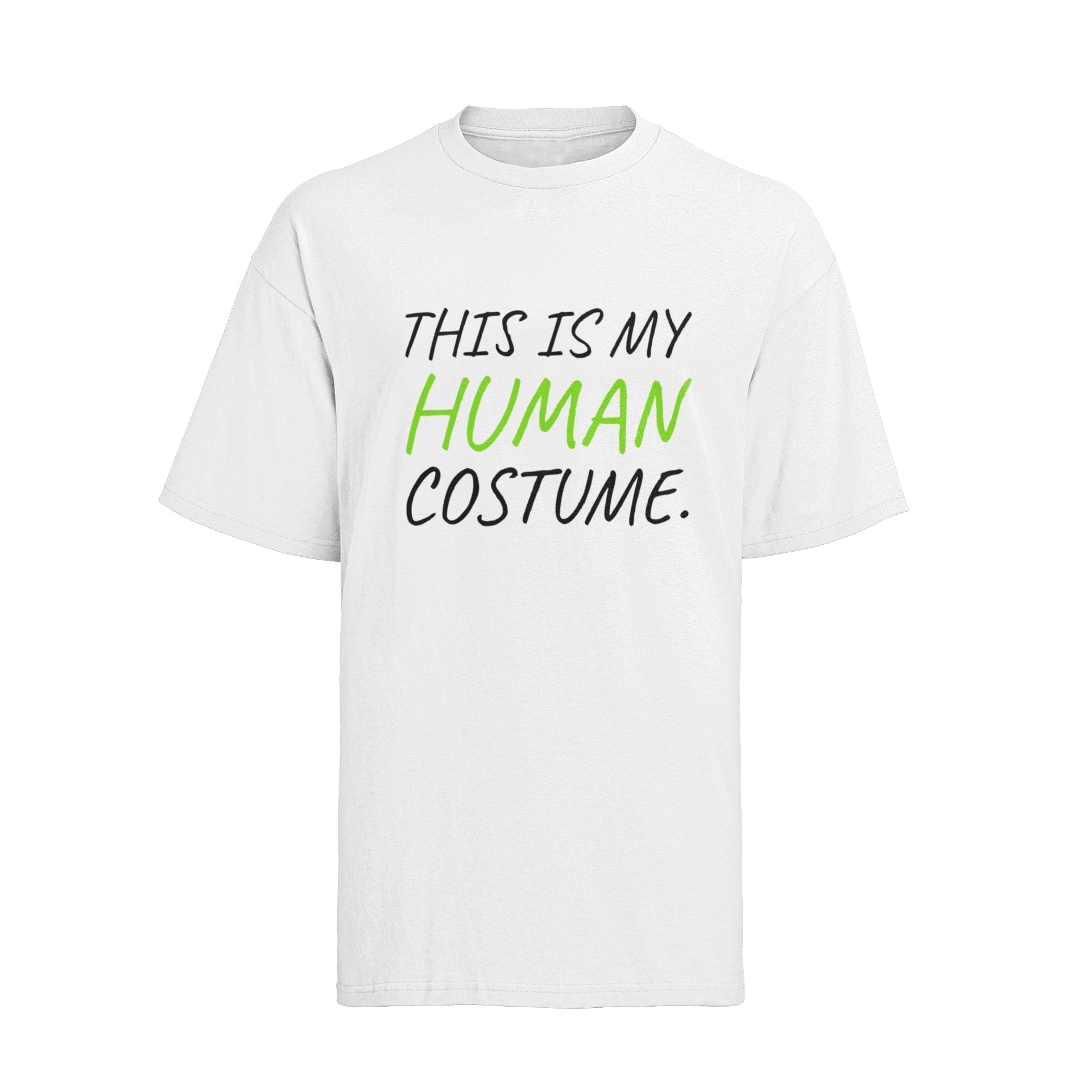 Funny Slogan T-Shirt This Is My Human Costume Quote T-Shirt Novelty Gift T-Shirt