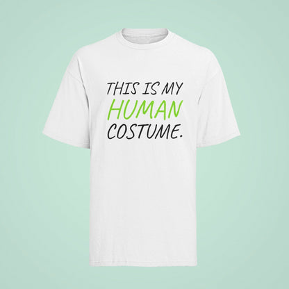 Funny Slogan T-Shirt This Is My Human Costume Quote T-Shirt Novelty Gift T-Shirt
