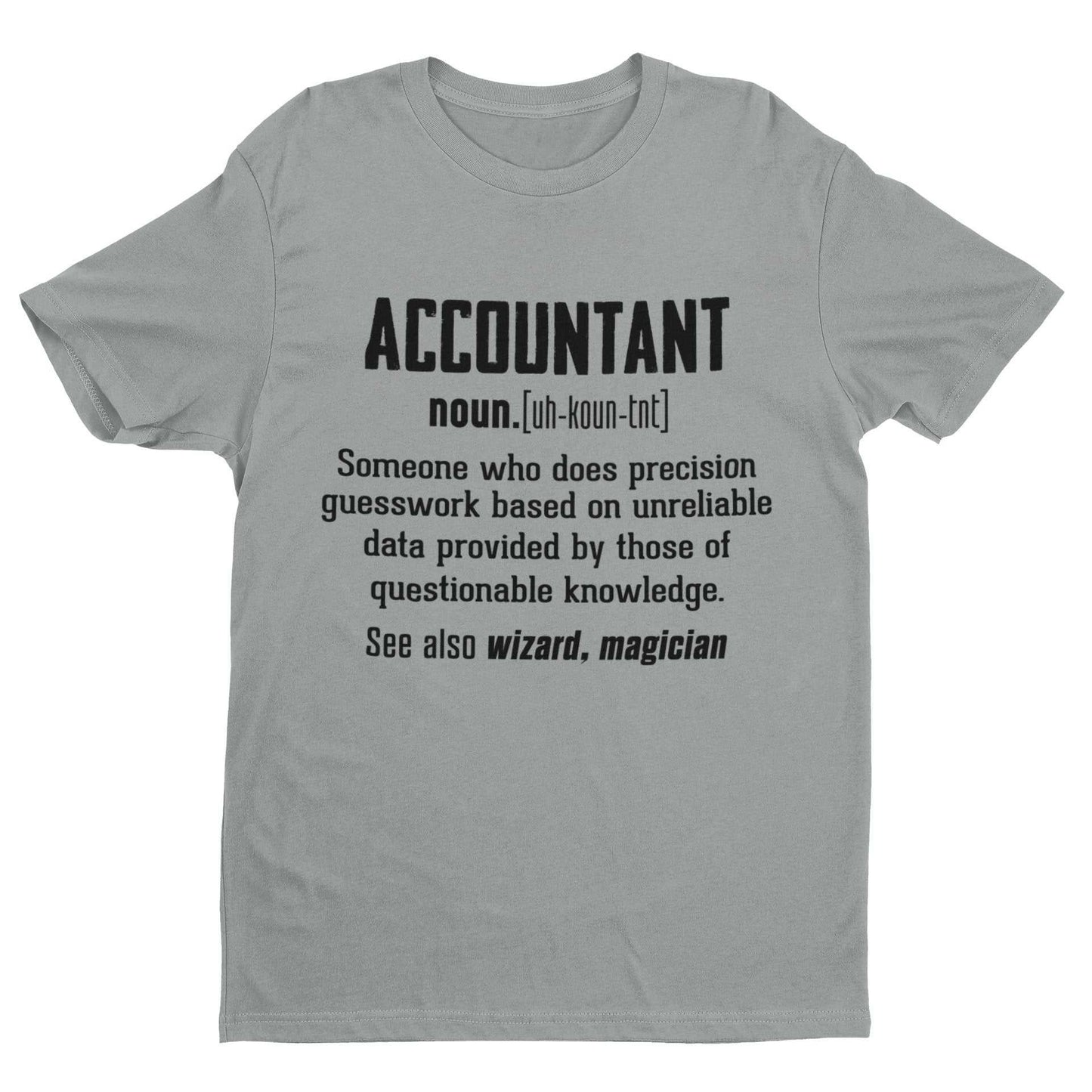 Funny T-Shirt ACCOUNTANT Dictionary Definition Novelty Gift Work Friend Joke T-Shirt