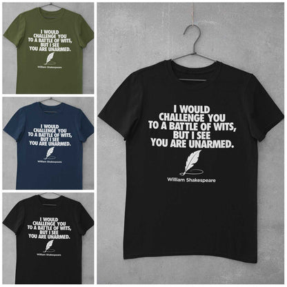 Funny T-Shirt Challenge You To A Battle Of Wits Shakespeare Quote Witty Joke T-Shirt