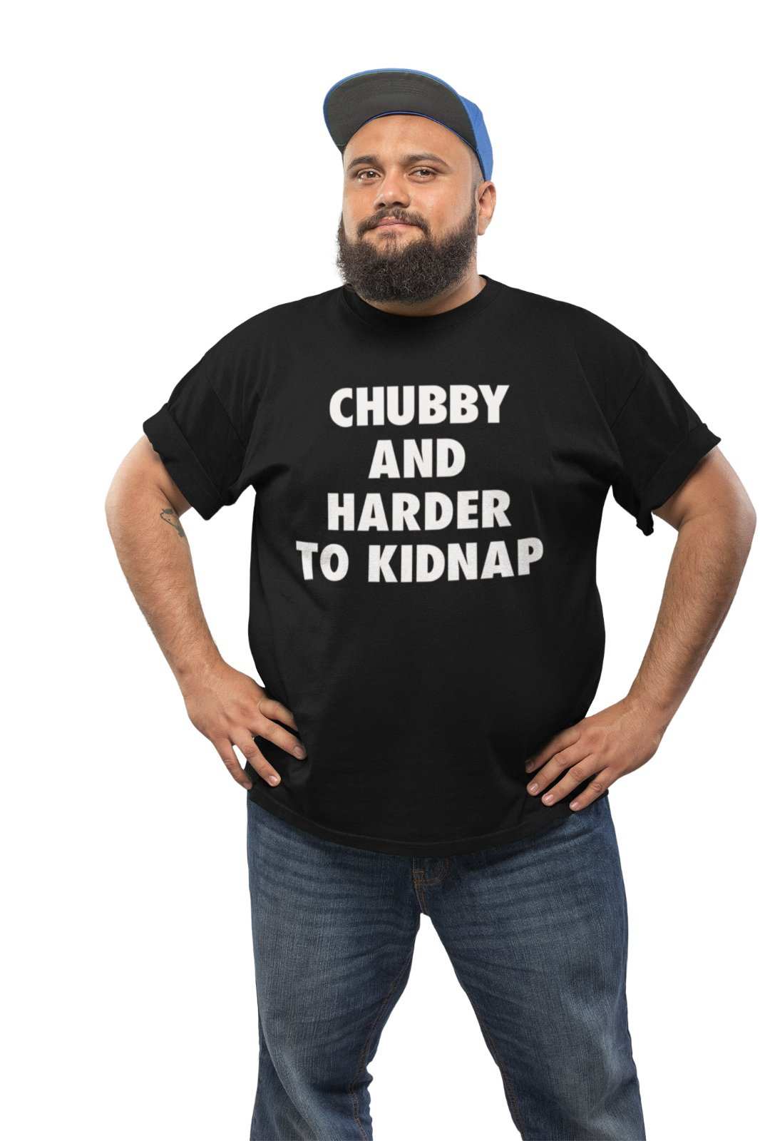 Funny T-Shirt Chubby And Harder To Kidnap Fat Joke Novelty Gift Fun Slogan T-Shirt