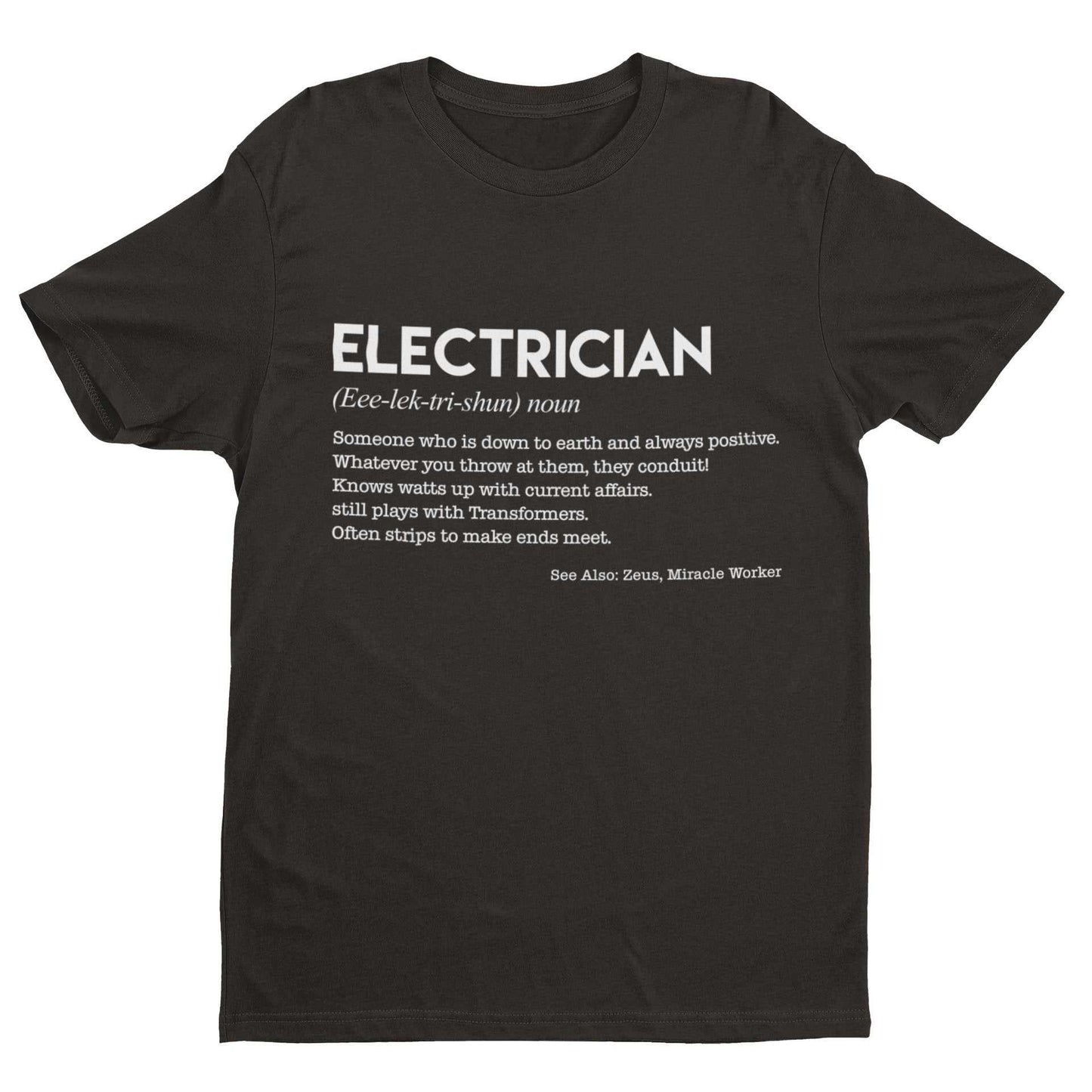 Funny T-Shirt ELECTRICIAN Dictionary Definition Novelty Worker Gift Joke Spark T-Shirt