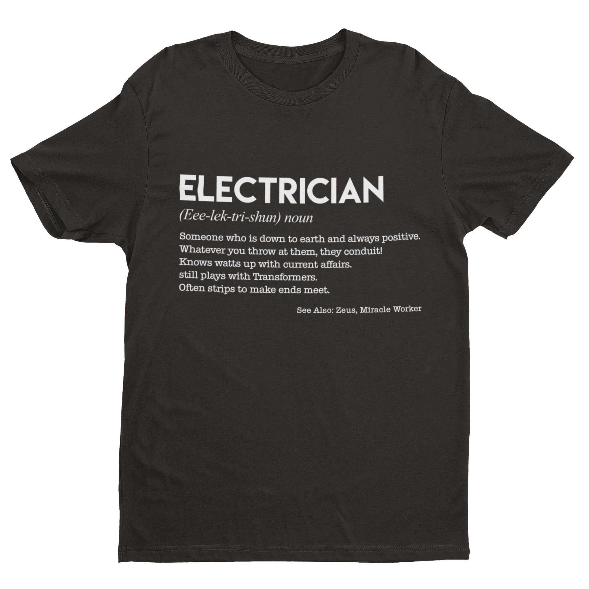 Funny T-Shirt ELECTRICIAN Dictionary Definition Novelty Worker Gift Joke Spark T-Shirt