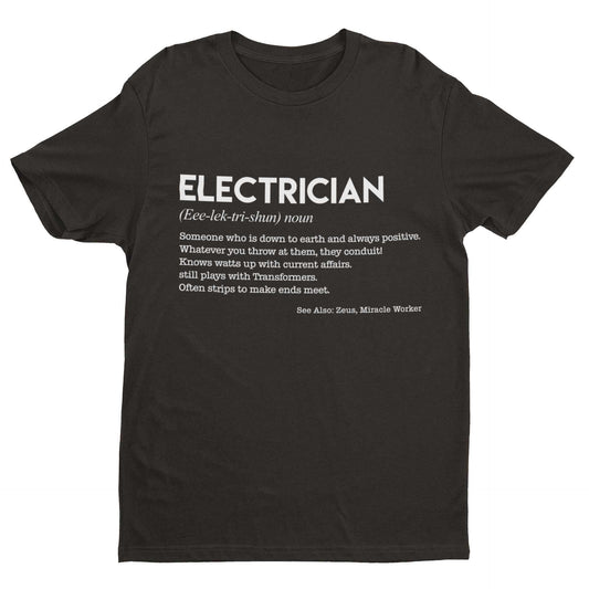 Funny T-Shirt ELECTRICIAN Dictionary Definition Novelty Worker Gift Joke Spark T-Shirt