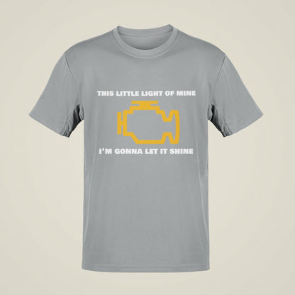 Funny T-Shirt Engine Warning Light This Little Light Of Mine Car Joke Gift T-Shirt