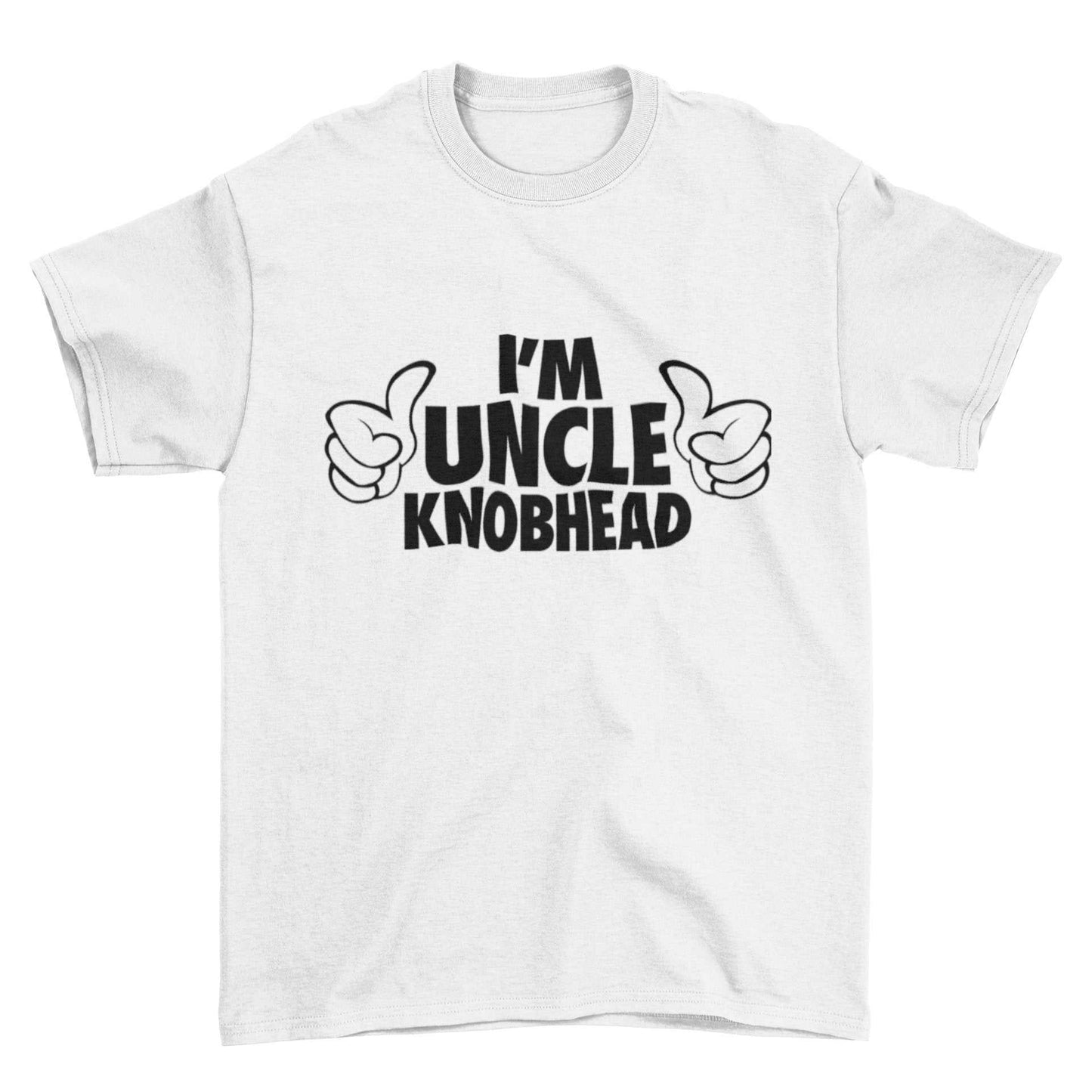 Funny T-Shirt I'm Uncle Knobhead Rude Joke Gift Novelty Laugh T-Shirt