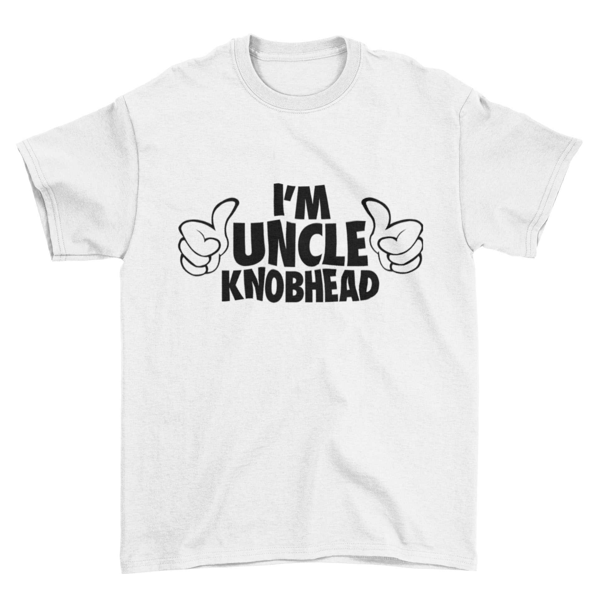 Funny T-Shirt I'm Uncle Knobhead Rude Joke Gift Novelty Laugh T-Shirt