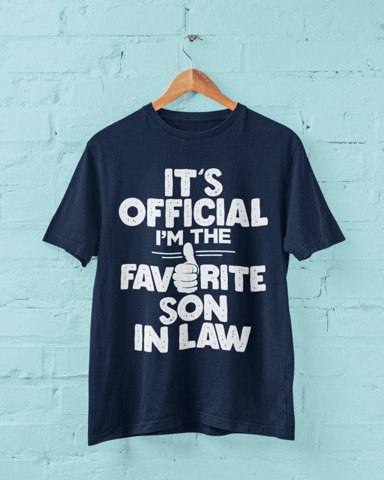 Funny T-Shirt It's Official I'm The Favorite Son In Law Gift Wedding T-Shirt
