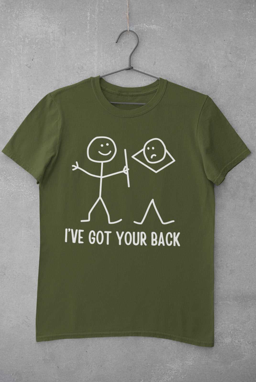 Funny T-Shirt I've Got Your Back Stick Man Joke Best Friend Gift Joking Novelty T-Shirt