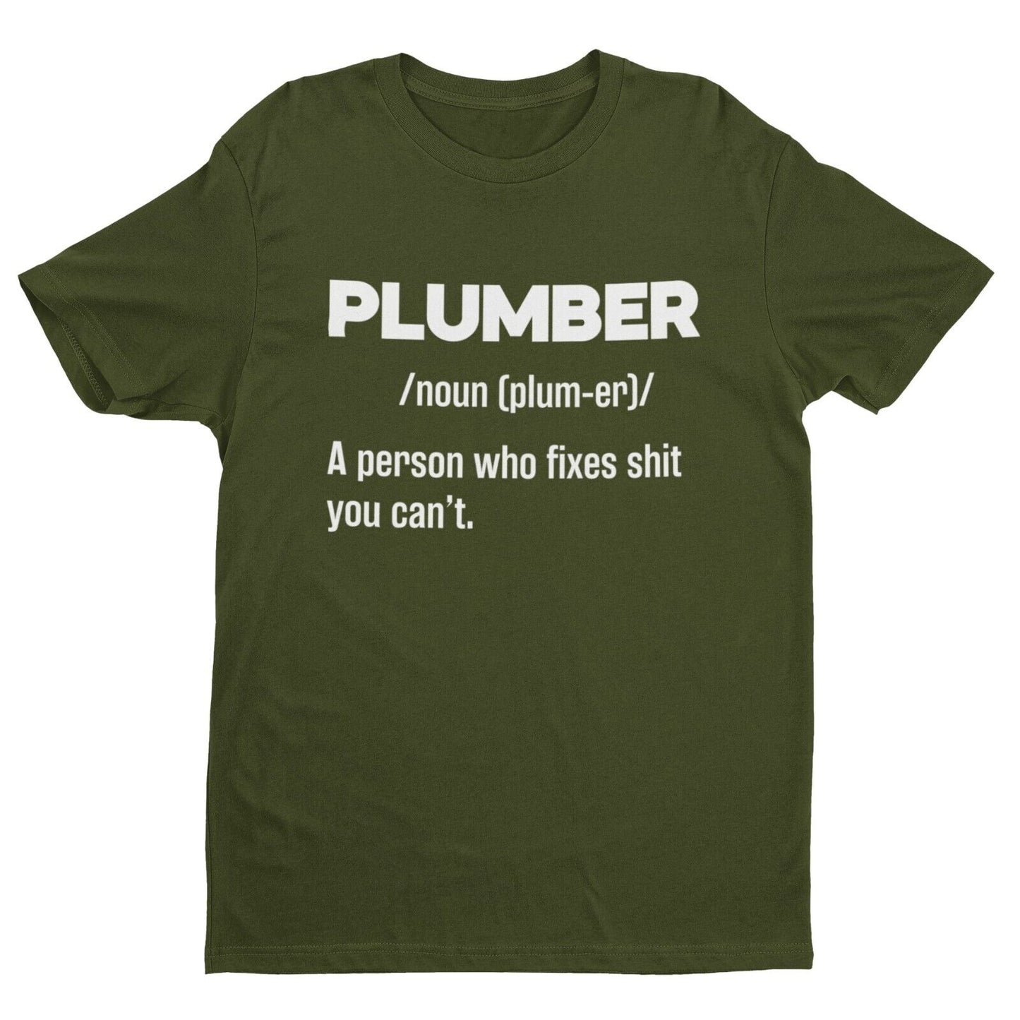 Funny T-Shirt PLUMBER Dictionary Definition Fixes Sh*t You Cant Great Gift T-Shirt