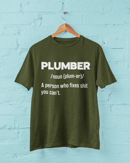 Funny T-Shirt PLUMBER Dictionary Definition Fixes Sh*t You Cant Great Gift T-Shirt