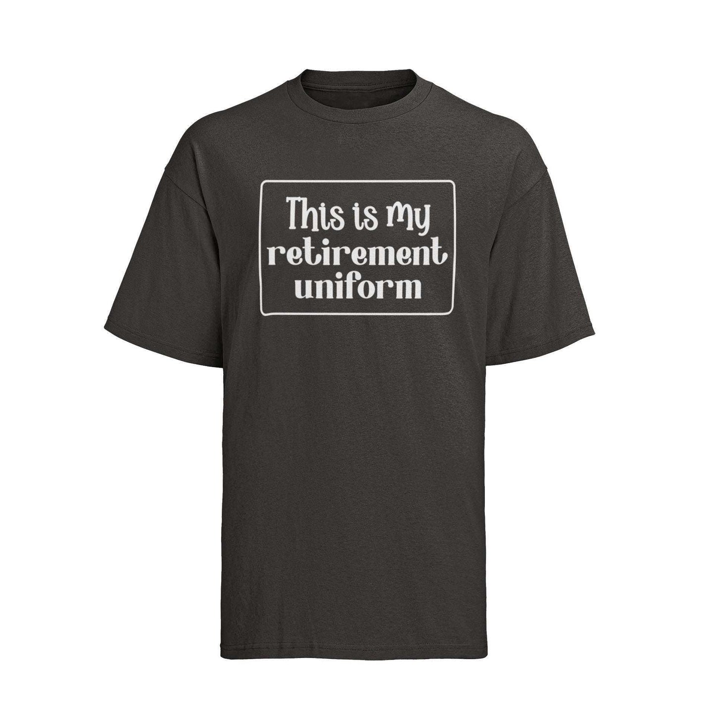 Funny This Is My Retirement Uniform Novelty T-Shirt Gift Retiree T-Shirt