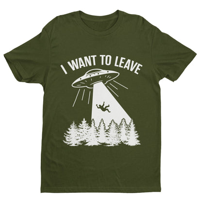 Funny UFO T-Shirt I Want To Leave Retro Alien Roswell Area 51 You Are Not Alone T-Shirt