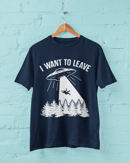 Funny UFO T-Shirt I Want To Leave Retro Alien Roswell Area 51 You Are Not Alone T-Shirt