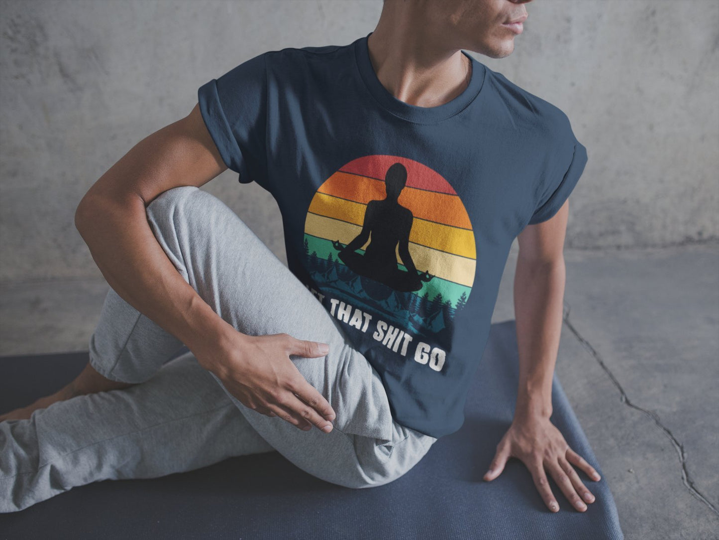 Funny Yoga T-Shirt Let That Sh*t Go Mindfulness Meditatation Gift Wellness