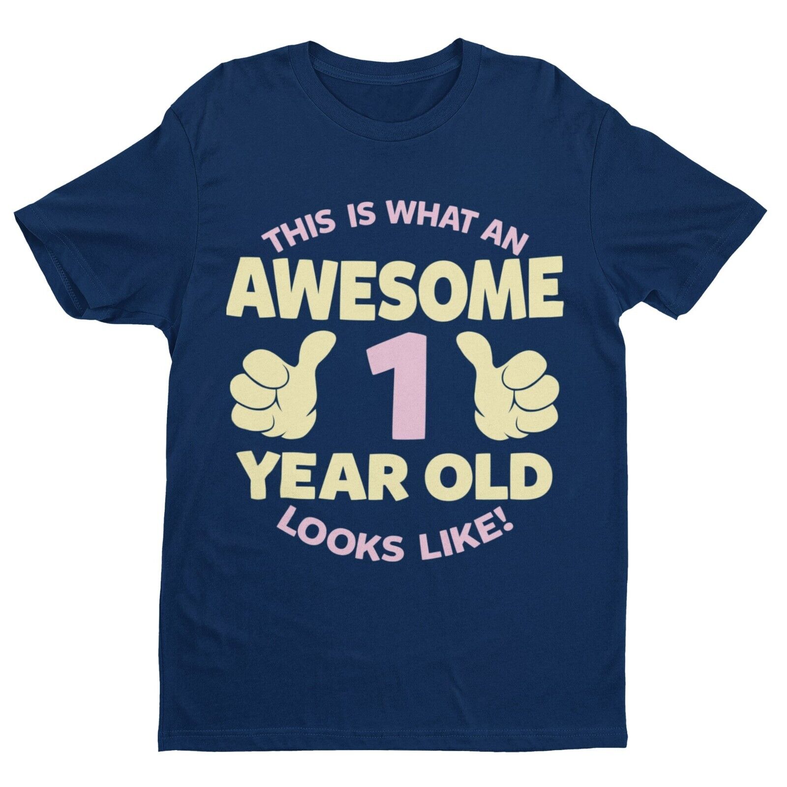 Girls 1st Birthday T-Shirt This Is What An Awesome 1 Year Old Looks Like Gift
