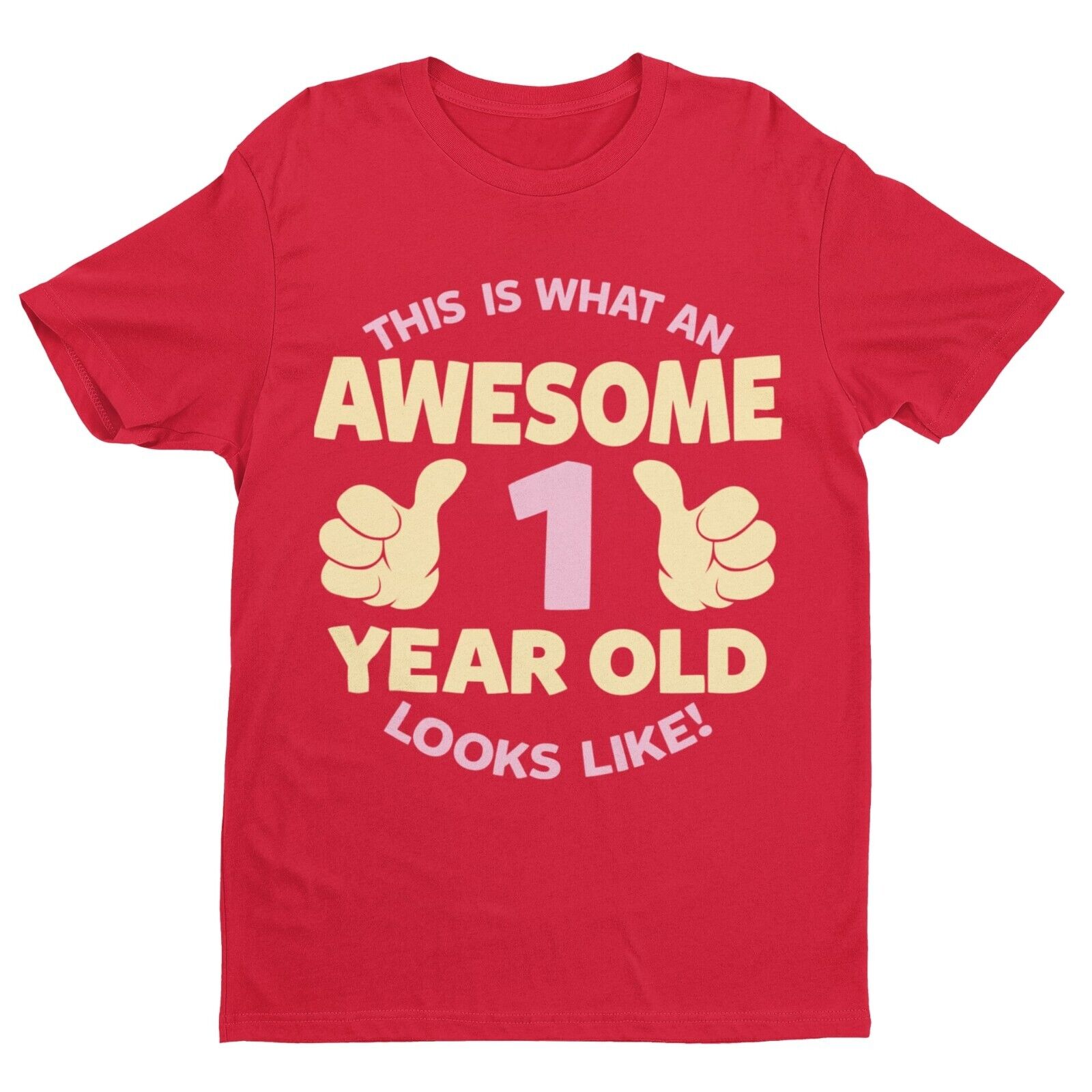 Girls 1st Birthday T-Shirt This Is What An Awesome 1 Year Old Looks Like Gift