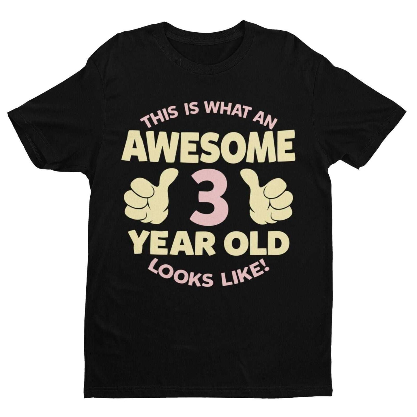 Girls 3rd Birthday T-Shirt This Is What An Awesome 3 Year Old Looks Like Gift