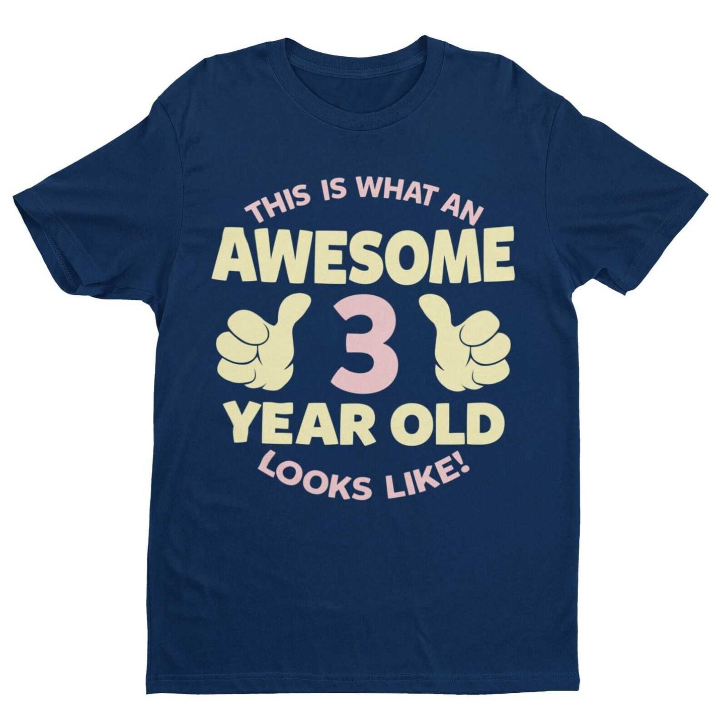 Girls 3rd Birthday T-Shirt This Is What An Awesome 3 Year Old Looks Like Gift