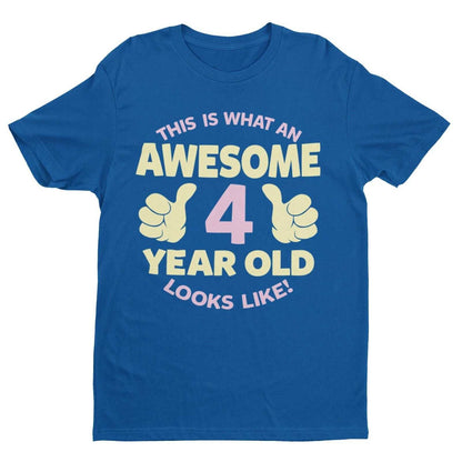 Girls' 4th Birthday Awesome 4 Year Old T-Shirt in Royal Blue, front design view