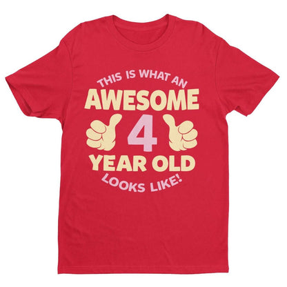 Girls' 4th Birthday Awesome 4 Year Old T-Shirt in Red, front design view