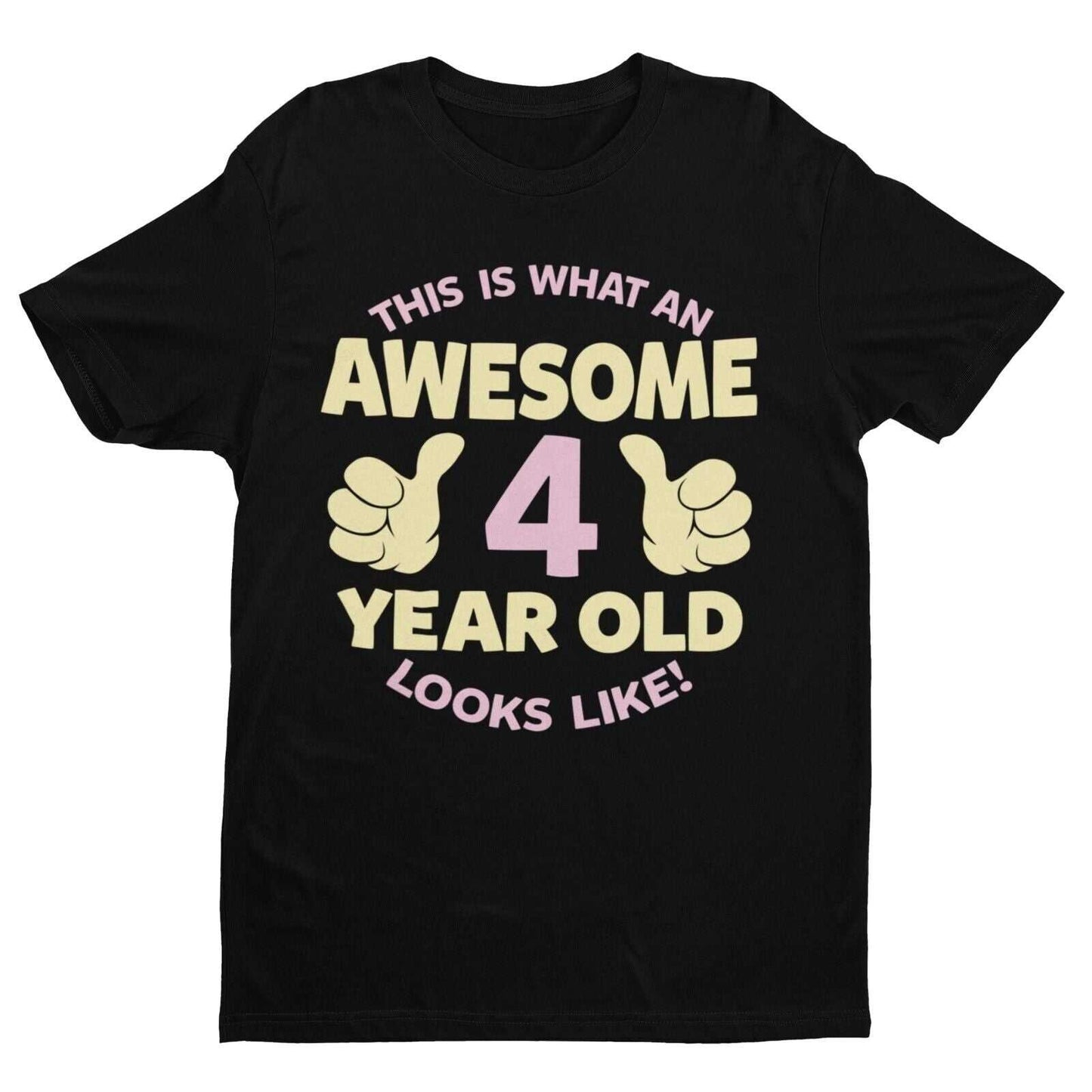 Girls' 4th Birthday Awesome 4 Year Old T-Shirt, main front design view