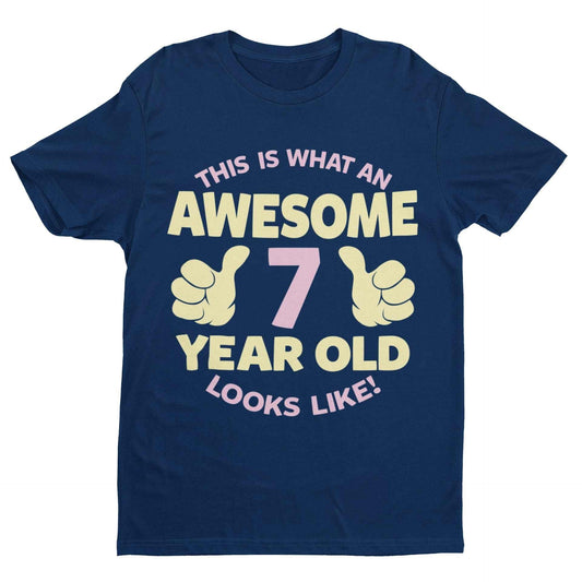Girls 7th Birthday T-Shirt This Is What An Awesome 7 Year Old Looks Like Gift