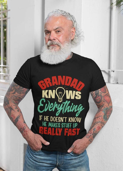 GRANDAD KNOWS EVERYTHING Funny T-Shirt What He Doesn't Know He Makes Up Fast Gift