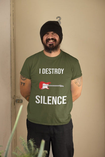 I DESTROY SILENCE Funny Guitar T-Shirt Guitarist Novelty Top Gift Musician T-Shirt