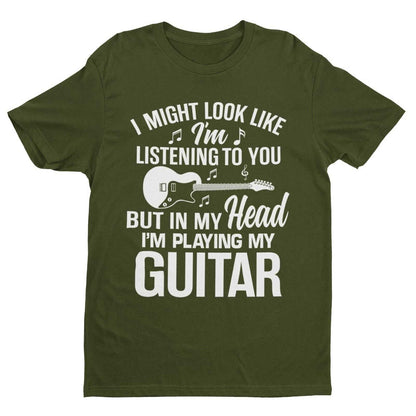 In My Head I'm Playing Guitar T-Shirt in Military Green, front design view