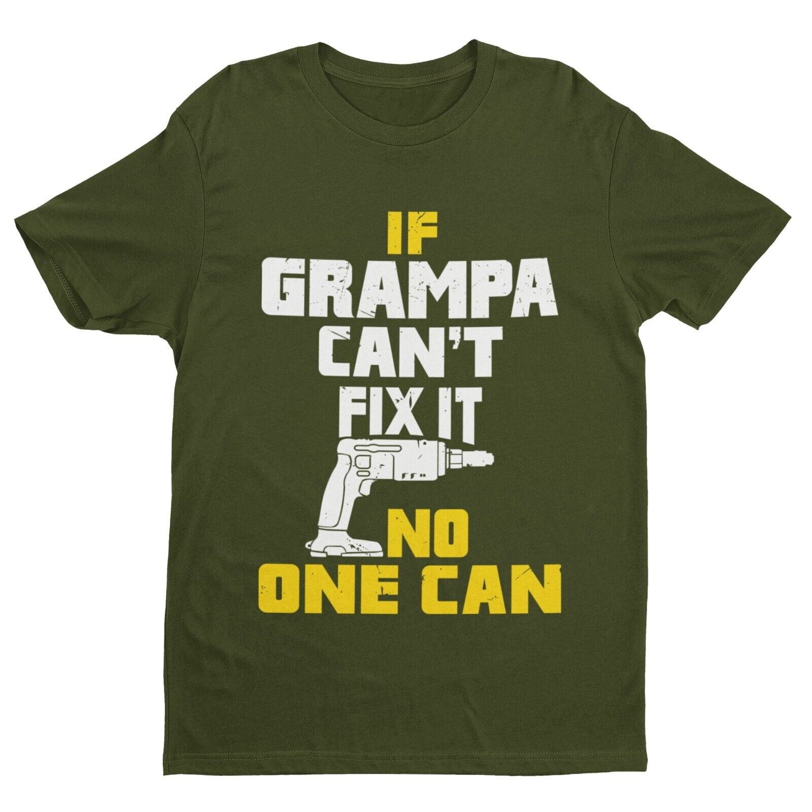 If GRAMPA Cant Fix It No One Can Funny T-Shirt Fathers Day Gift DIY Joke T-Shirt