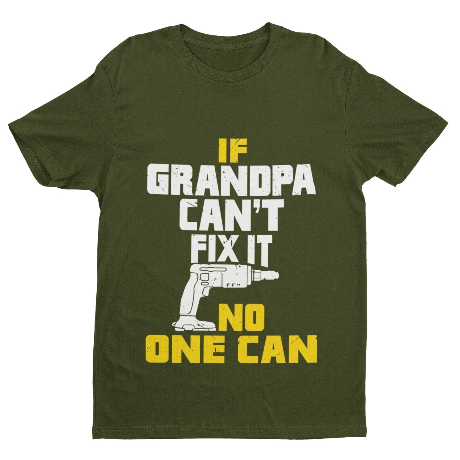 If GRANDPA Cant Fix It No One Can Funny T-Shirt Fathers Day Gift DIY Joke T-Shirt